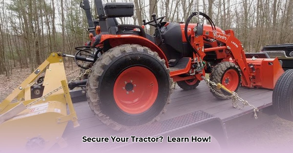 how-to-tie-down-a-tractor-on-a-trailer